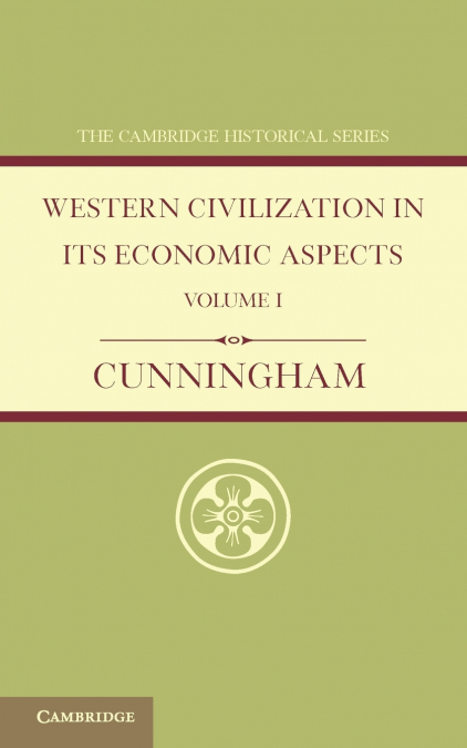 Western Civilization in Its Economic Aspects