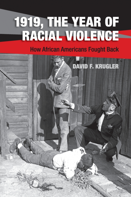 1919, The Year of Racial Violence
