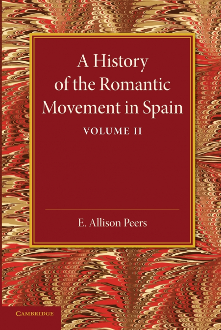 A History of the Romantic Movement in Spain