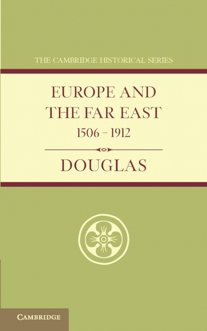 Europe and the Far East 1506 1912