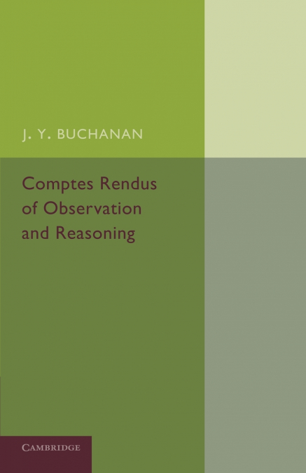 Comptes Rendus of Observation and Reasoning