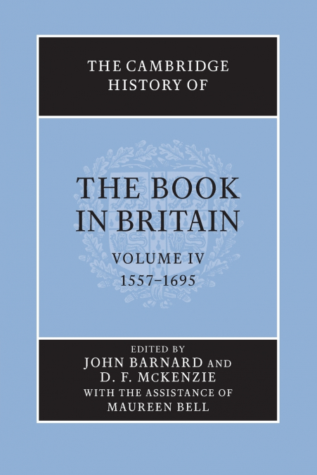 The Cambridge History of the Book in Britain