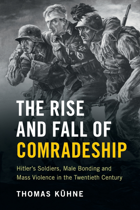 The Rise and Fall of Comradeship