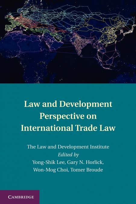 Law and Development Perspective on International Trade Law