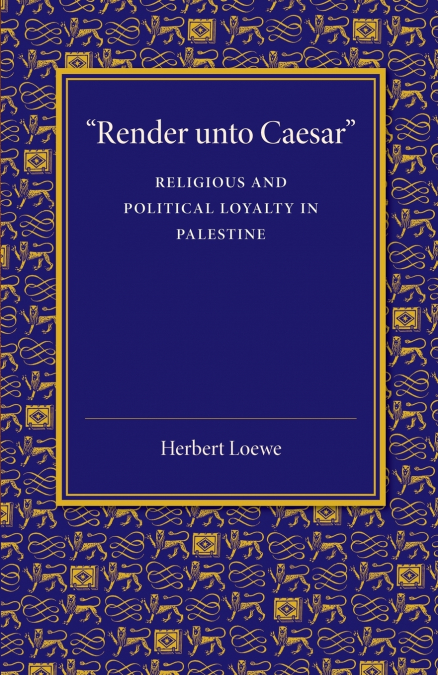 ’Render Unto Caesar’