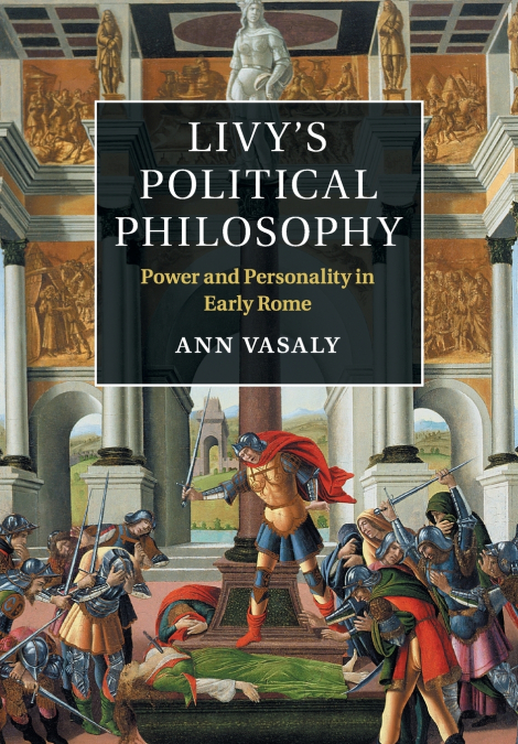 Livy’s Political Philosophy
