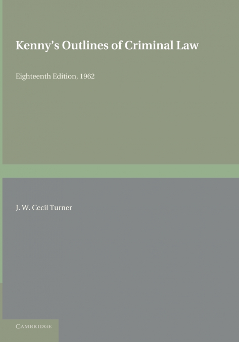 Kenny’s Outlines of Criminal Law