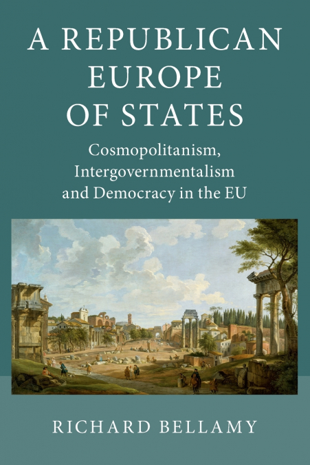 A Republican Europe of States