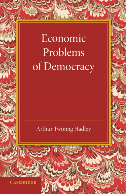 Economic Problems of Democracy