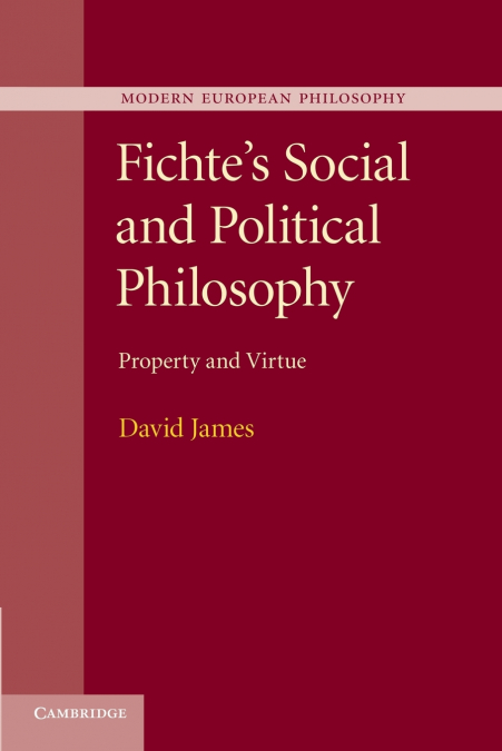 Fichte’s Social and Political Philosophy