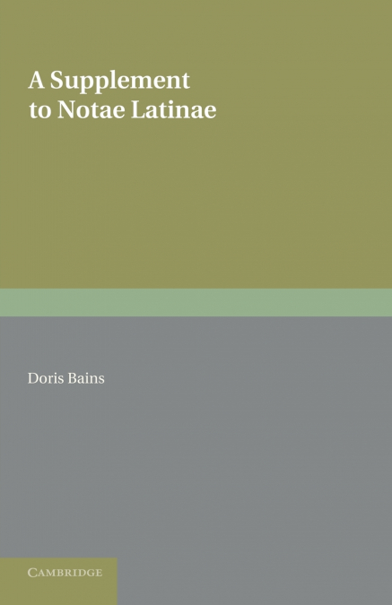 A Supplement to Notae Latinae