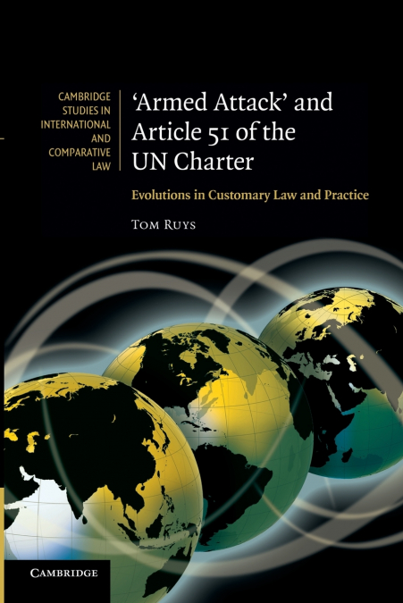 ’Armed Attack’ and Article 51 of the Un Charter