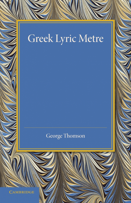 Greek Lyric Metre