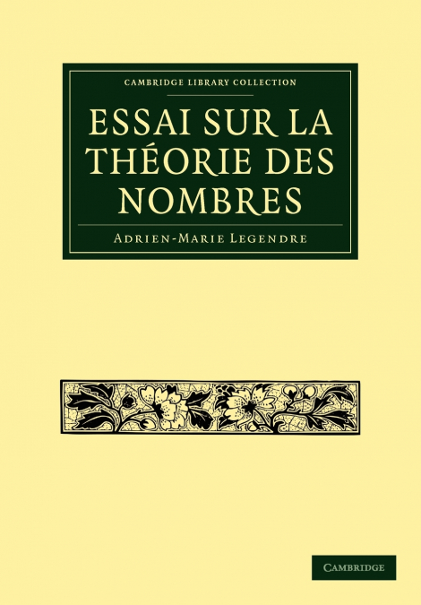 Essai Sur La Theorie Des Nombres