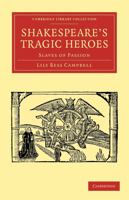 Shakespeare’s Tragic Heroes