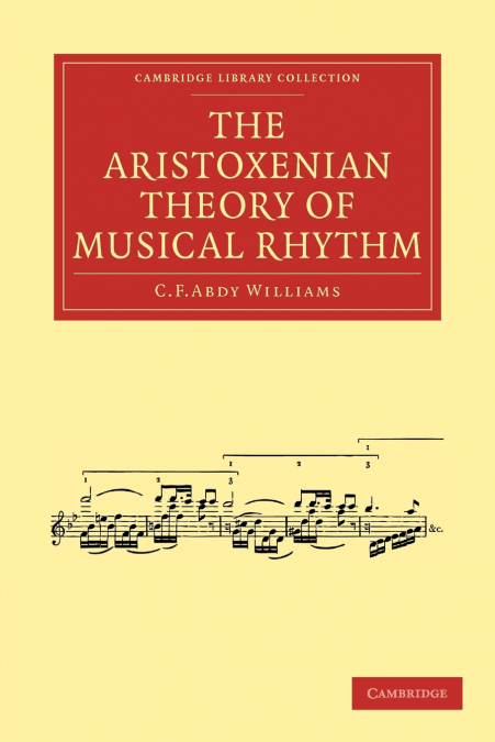 The Aristoxenian Theory of Musical Rhythm