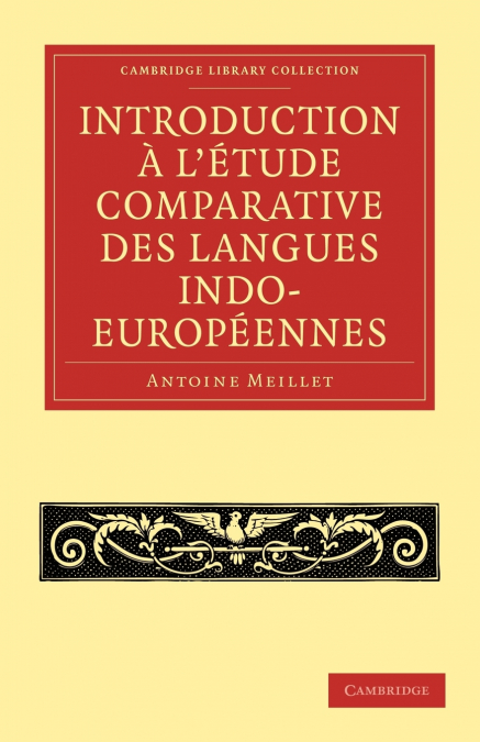 Introduction A L’Etude Comparative Des Langues Indo-Europeennes