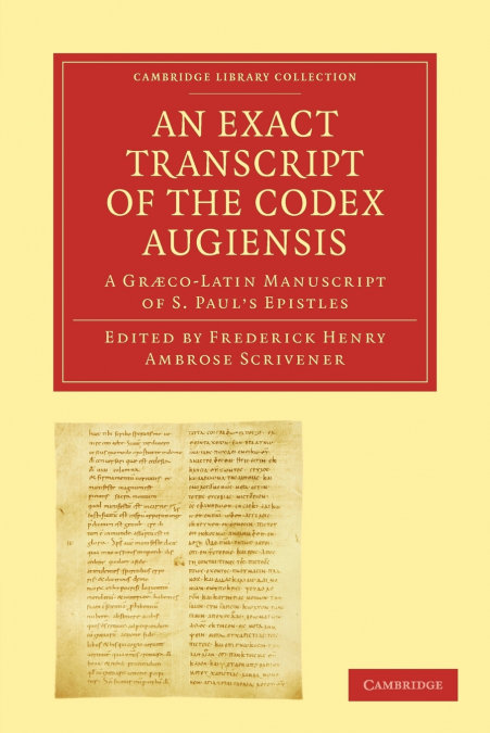An  Exact Transcript of the Codex Augiensis