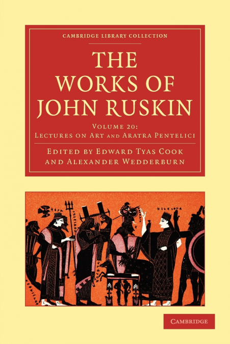 The Works of John Ruskin