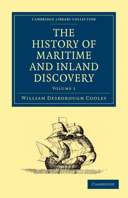 The History of Maritime and Inland Discovery