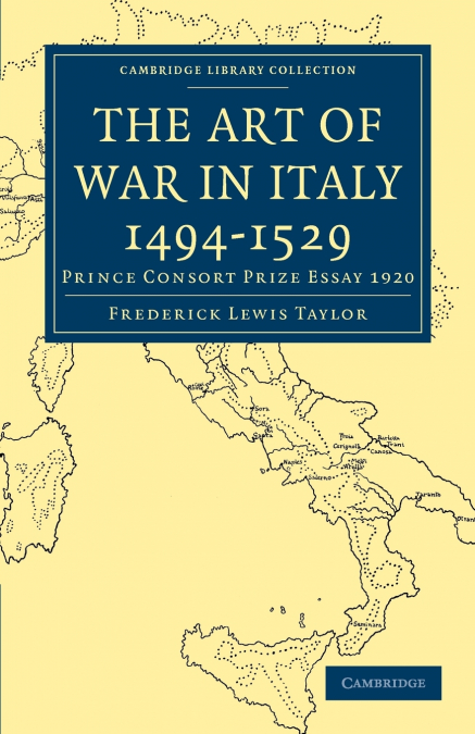 The Art of War in Italy 1494 1529
