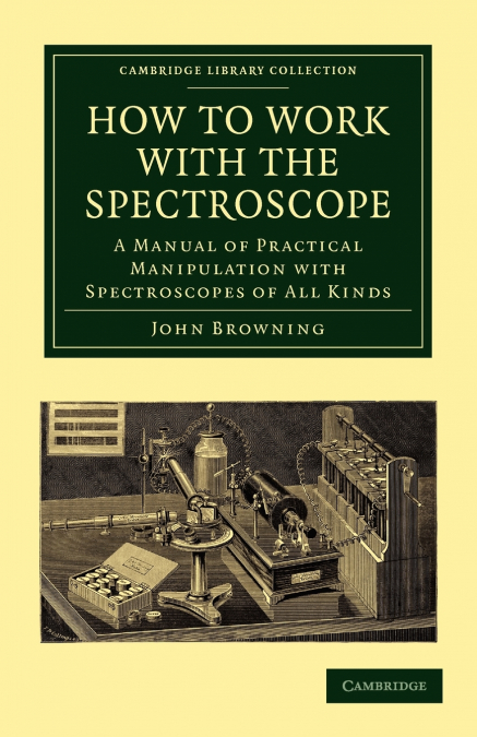 How to Work with the Spectroscope