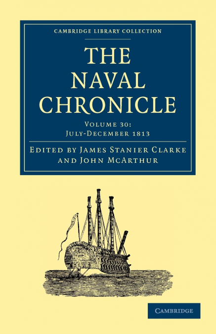 The Naval Chronicle - Volume 30