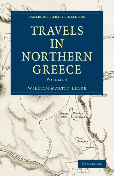 Travels in Northern Greece - Volume 4