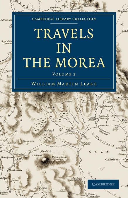 Travels in the Morea - Volume 3