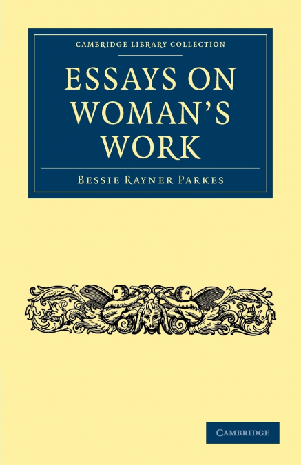 Essays on Woman’s Work