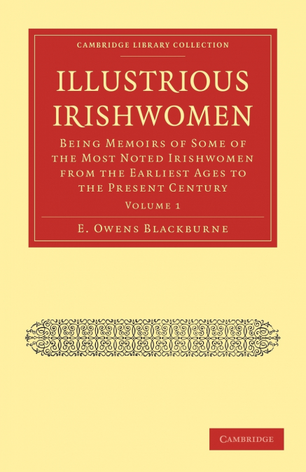 Illustrious Irishwomen - Volume 1