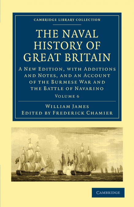 The Naval History of Great Britain - Volume 6
