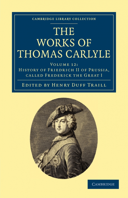 The Works of Thomas Carlyle - Volume 12