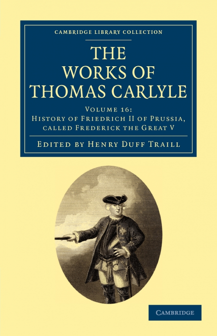 The Works of Thomas Carlyle - Volume 16