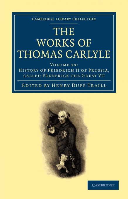 The Works of Thomas Carlyle - Volume 18