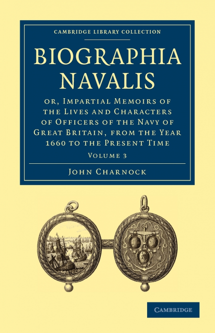 Biographia Navalis - Volume 3