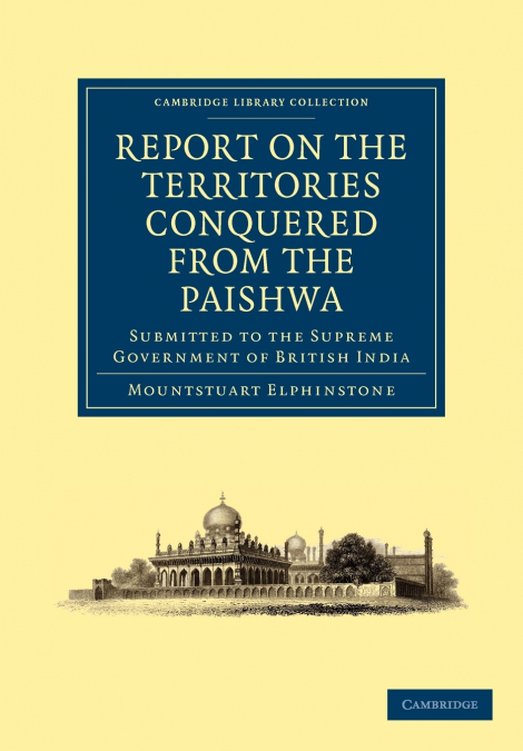 Report on the Territories Conquered from the             Paishwa