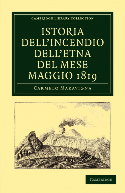 Istoria Dell’incendio Dell’etna del Mese Maggio 1819