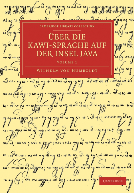 Uber Die Kawi-Sprache Auf Der Insel Java - Volume 1