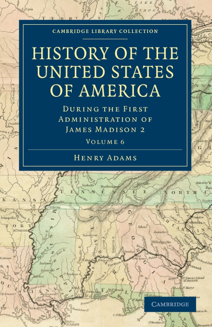 History of the United States of America - Volume 6