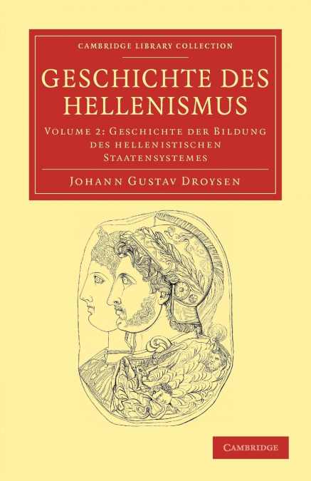 Geschichte Des Hellenismus - Volume 2