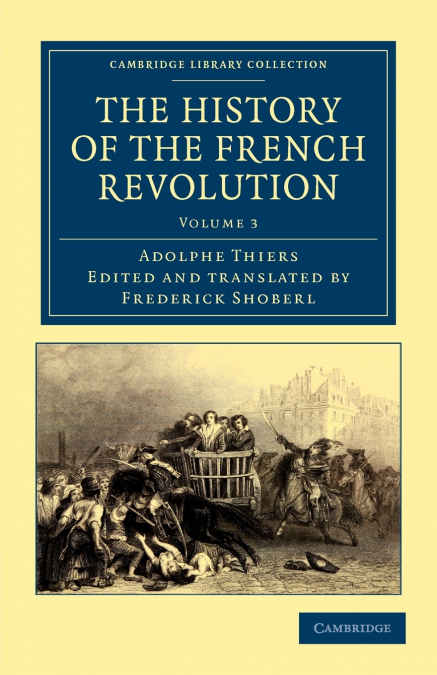 The History of the French Revolution - Volume 3