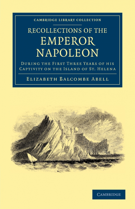 Recollections of the Emperor Napoleon