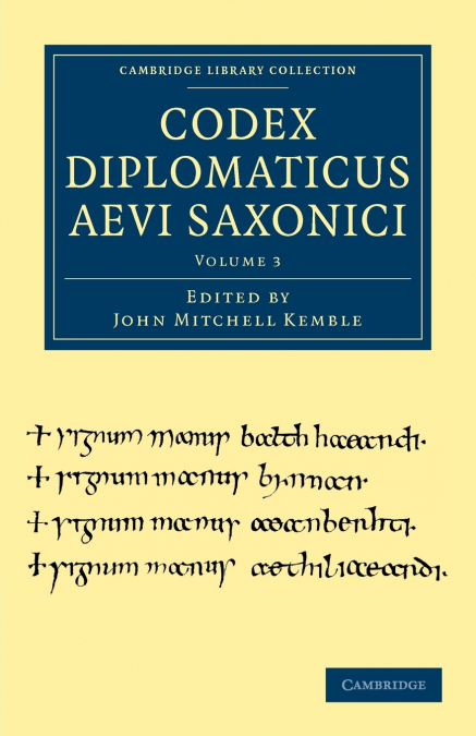 Codex Diplomaticus Aevi Saxonici - Volume 3