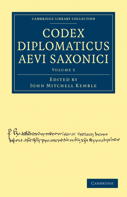 Codex Diplomaticus Aevi Saxonici - Volume 5