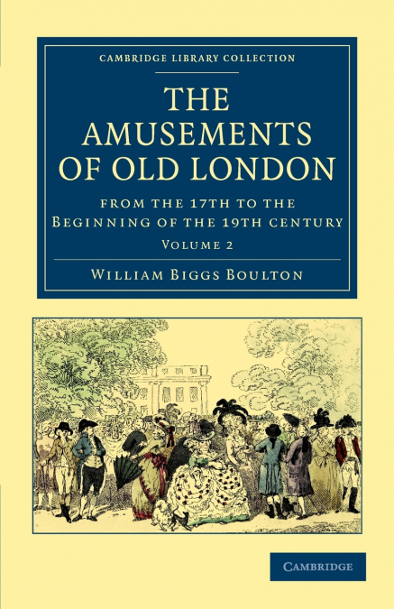The Amusements of Old London