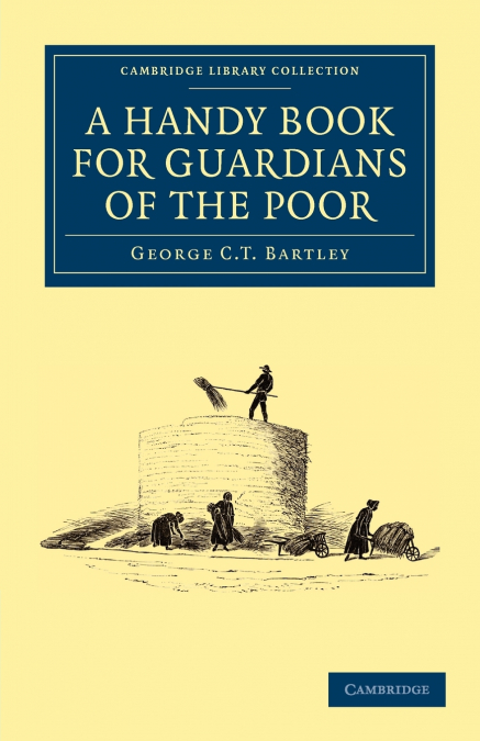 A   Handy Book for Guardians of the Poor