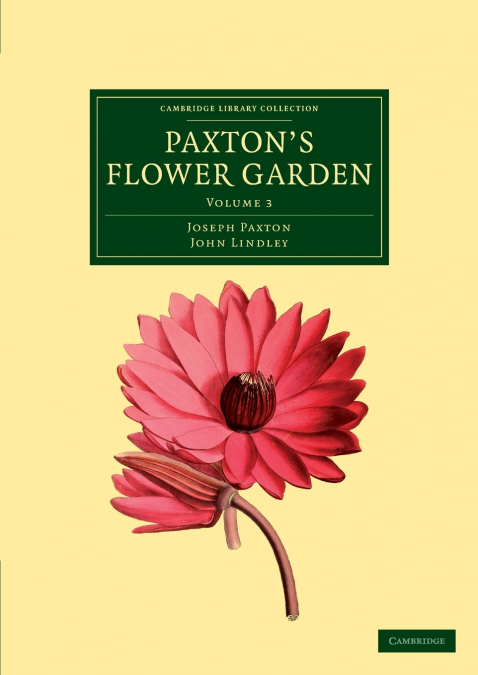 Paxton’s Flower Garden