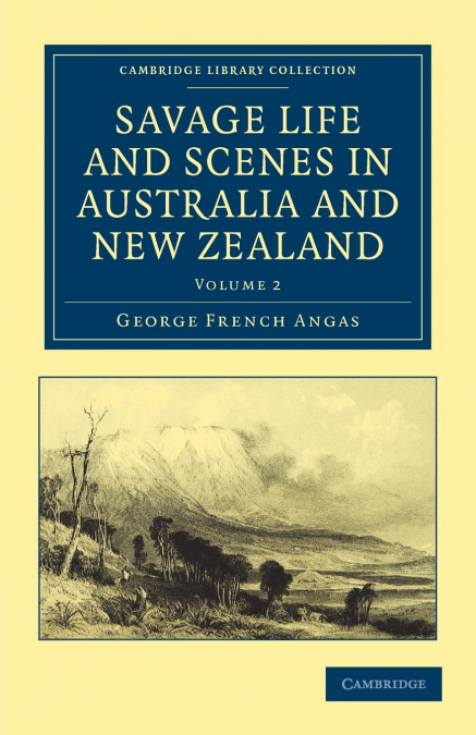 Savage Life and Scenes in Australia and New Zealand - Volume             2
