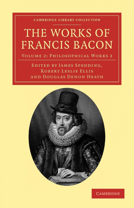 The Works of Francis Bacon - Volume 2